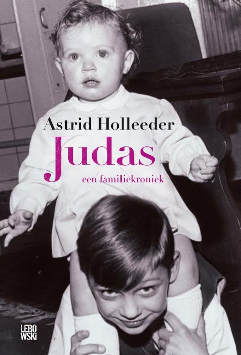  Boek - Judas - Astrid Holleeder